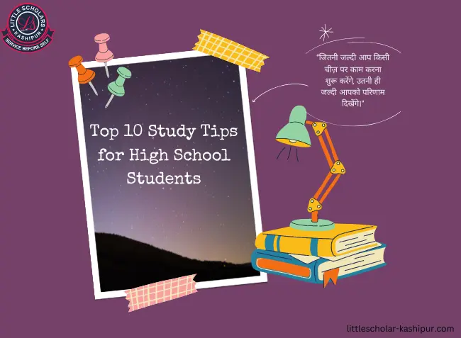 Top 10 Study Tips for High School Students